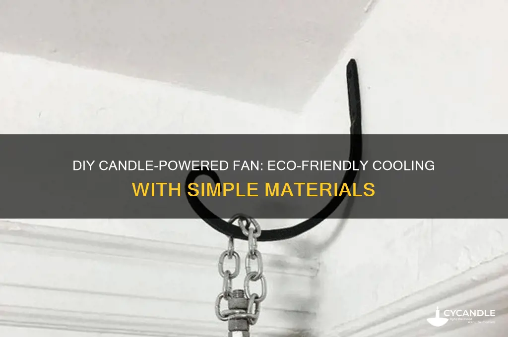 how to make candle light powered fan