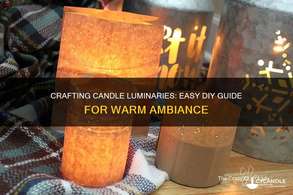 how to make candle luminaries