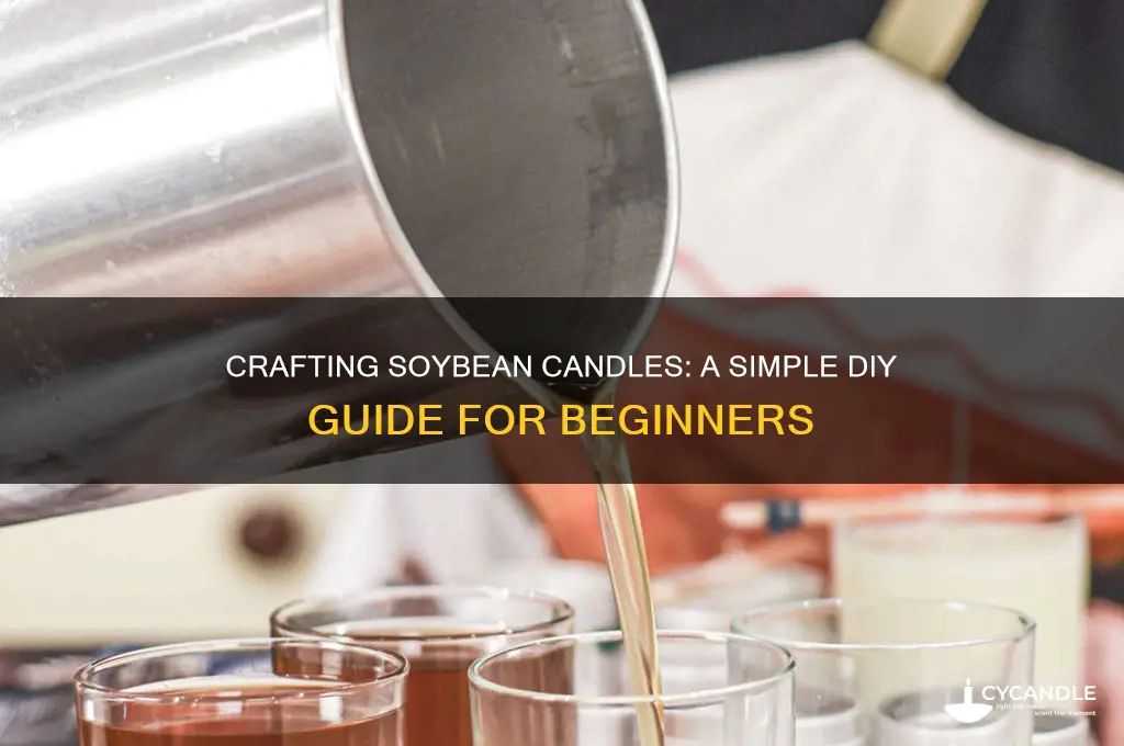 how to make candle out of soy bean