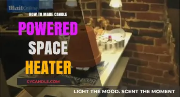 DIY Candle-Powered Space Heater: Warmth Without Electricity