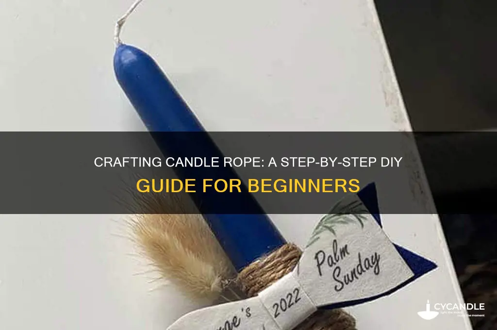 how to make candle rope