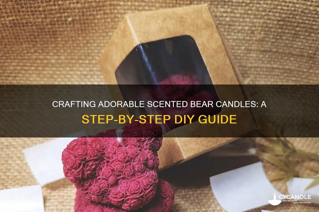 how to make candle scented bears
