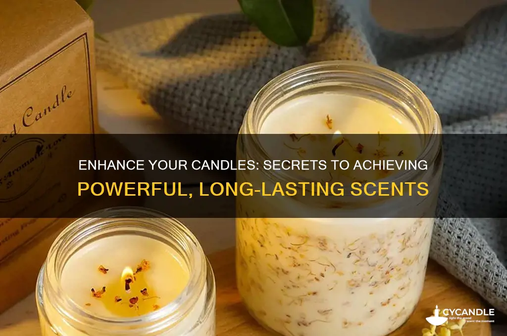 how to make candle scents strong