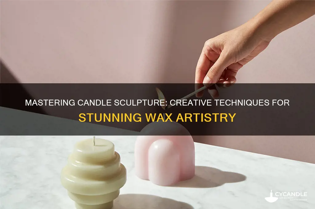 how to make candle sculpture