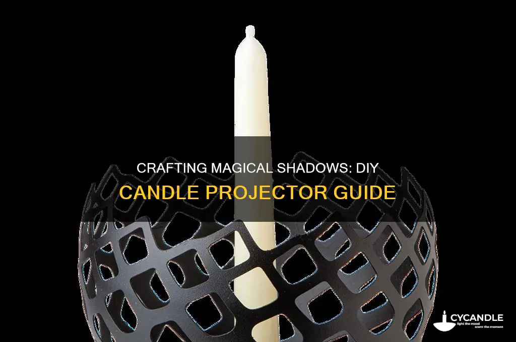 how to make candle shadow projectors