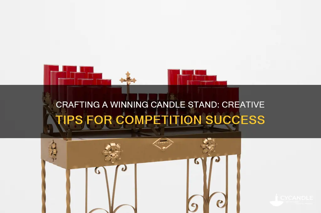 how to make candle stand for competition