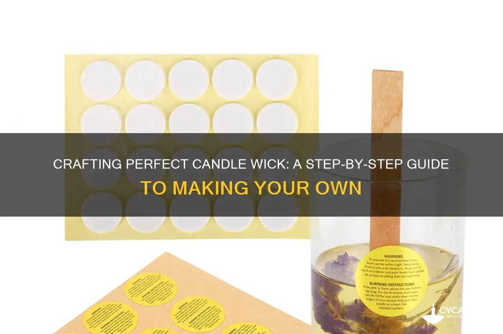 how to make candle stick wick