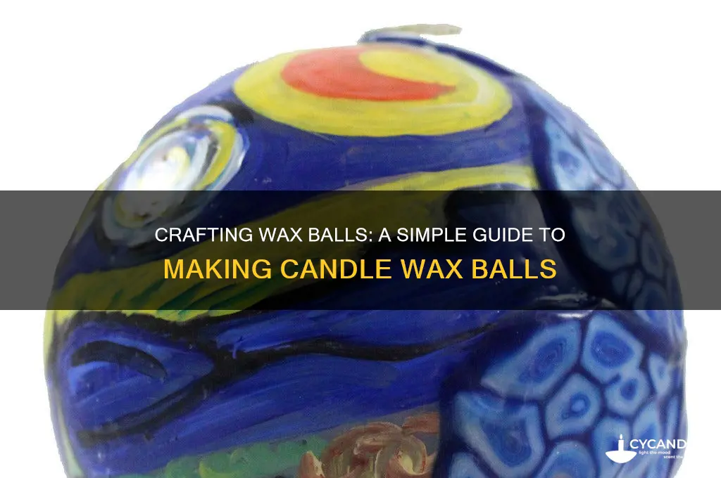 how to make candle wax balls