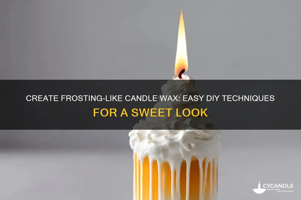 how to make candle wax look like frosting