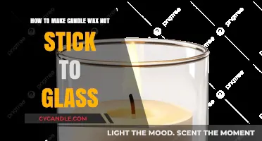 Prevent Candle Wax Sticking to Glass: Simple DIY Solutions