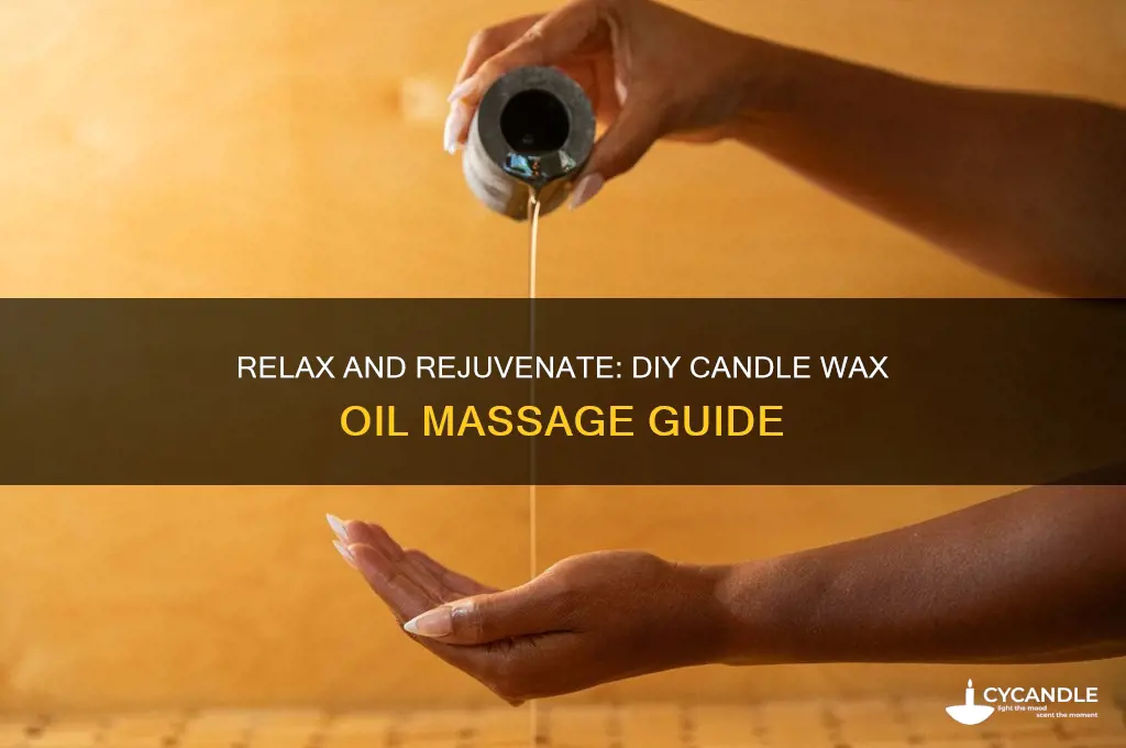 how to make candle wax oil massage