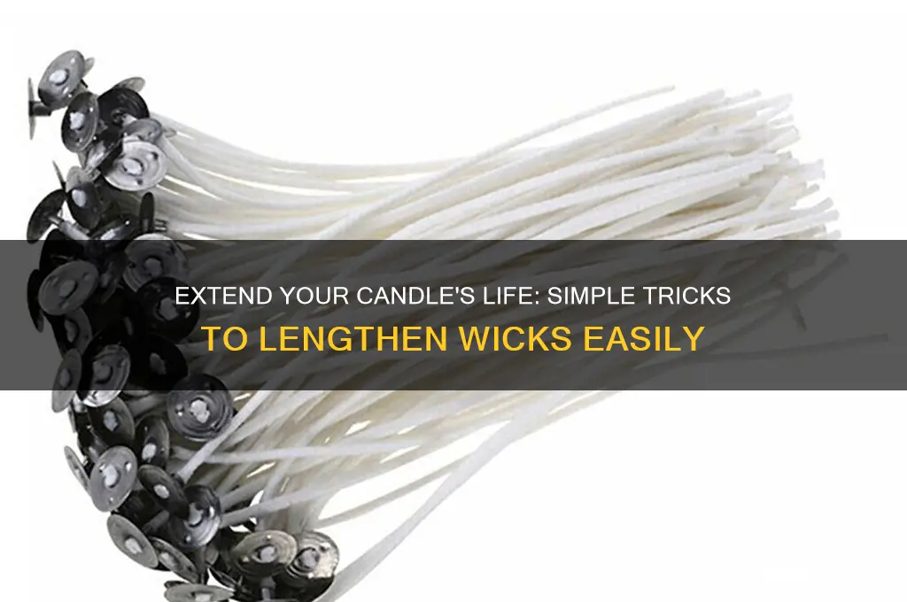 how to make candle wicks longer
