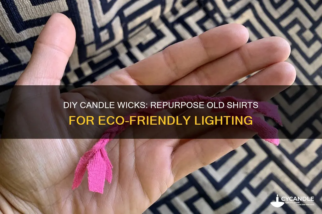 how to make candle wicks out of shirt