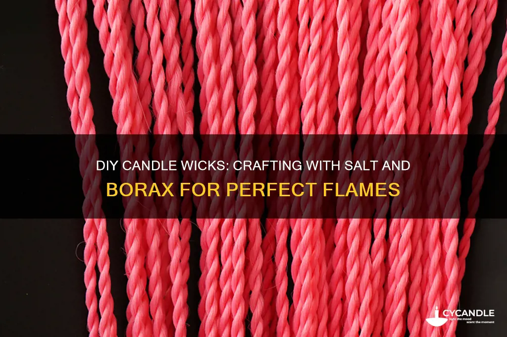 how to make candle wicks with salt and borax