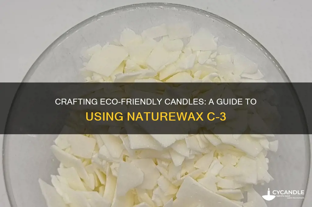 how to make candle with naturewax c 3