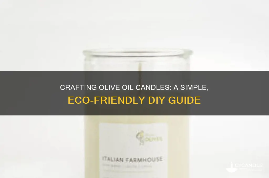 how to make candle with olive oil