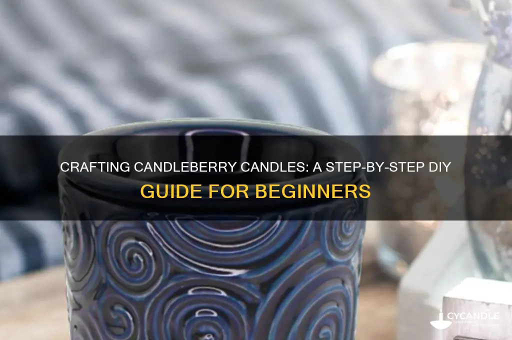 how to make candleberry candles