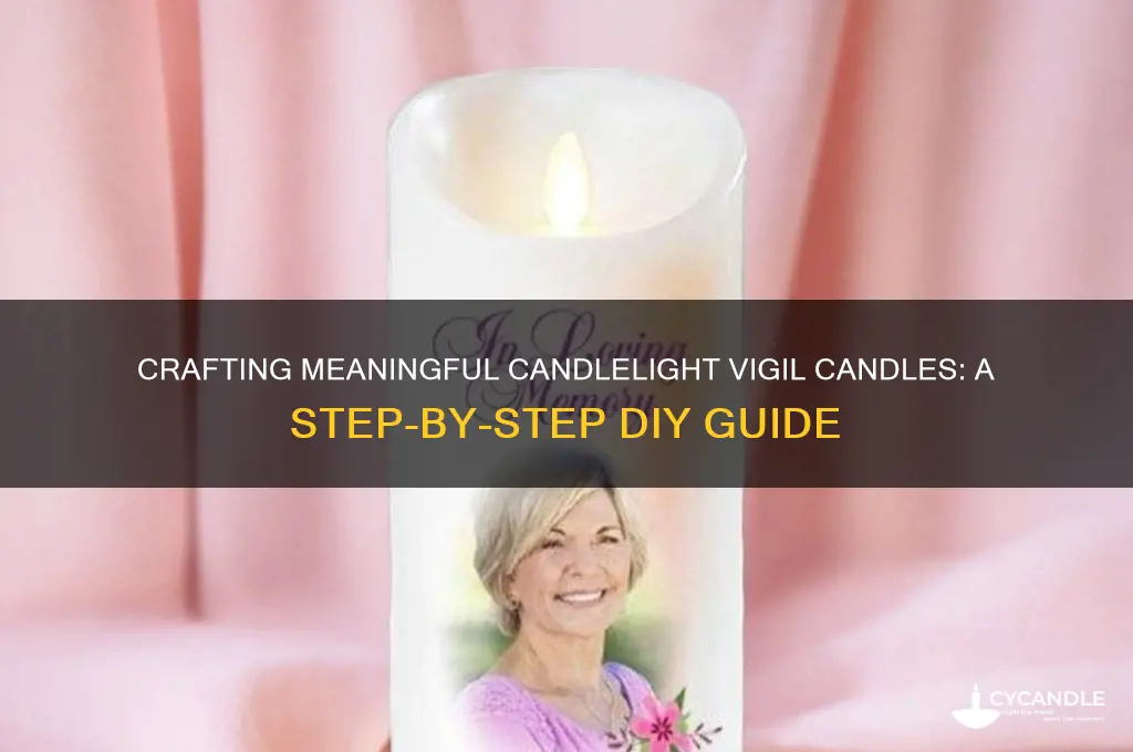 how to make candlelight vigil candles