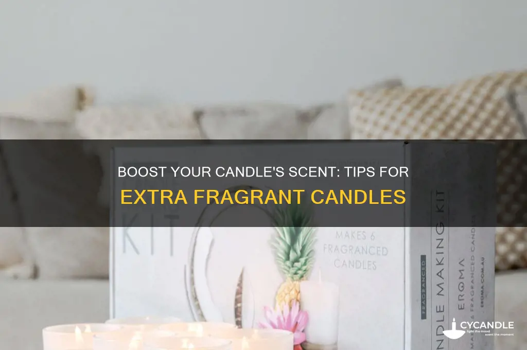 how to make candles extra smelly