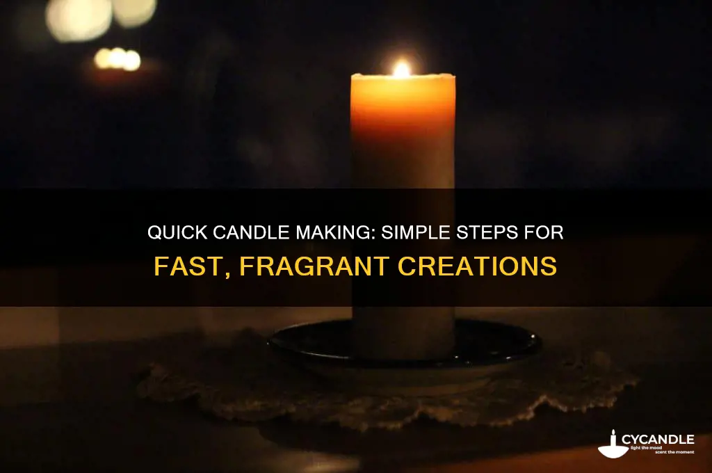 how to make candles fast