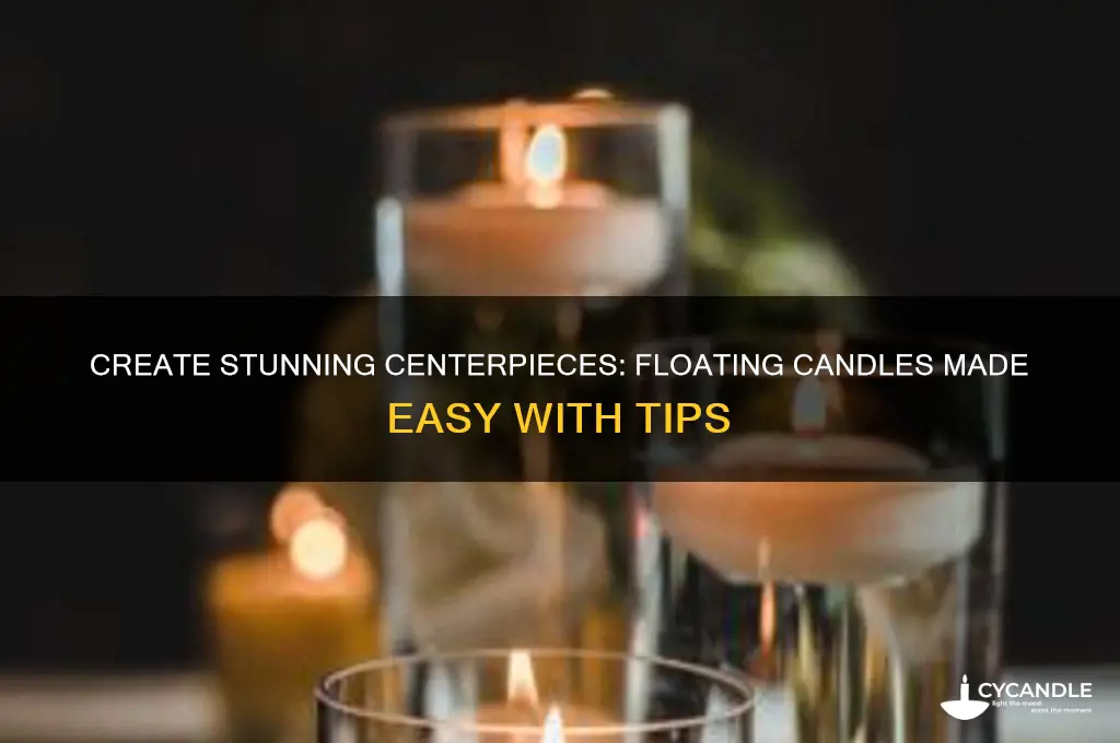 how to make candles float in centerpieces