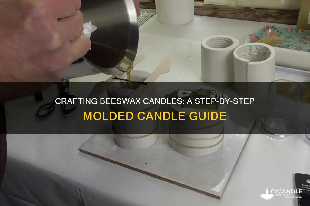 how to make candles from beeswax in a mold