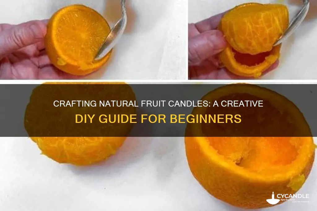 how to make candles from fruit