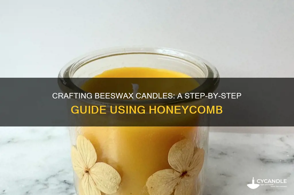 how to make candles from honeycomb