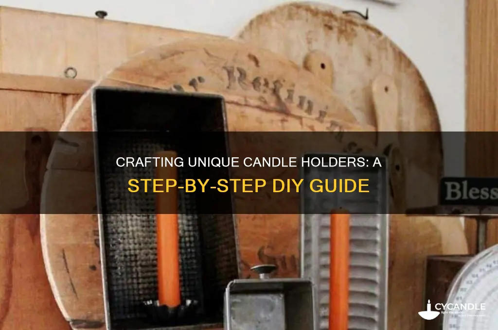 how to make candles holders