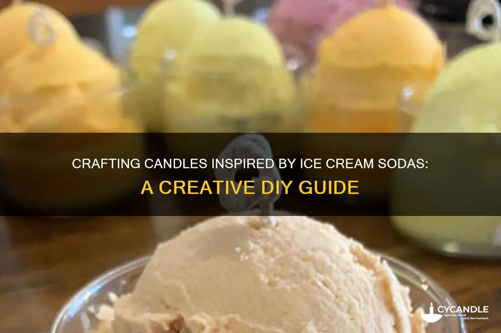 how to make candles ice cream sodas