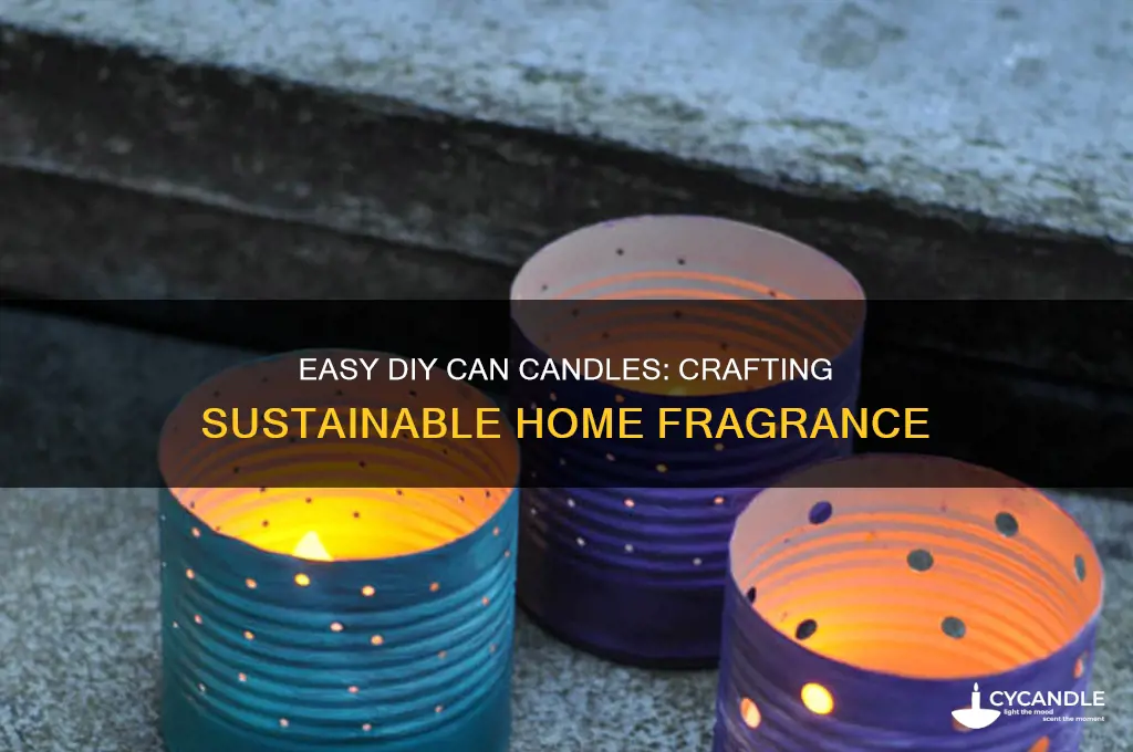 how to make candles in a can
