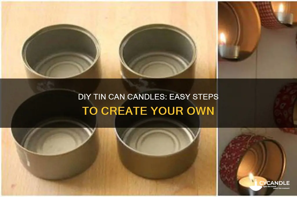 how to make candles in a tin can