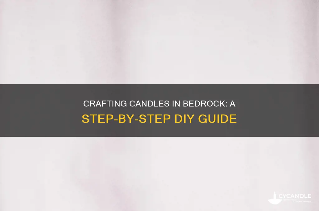 how to make candles in bedrock