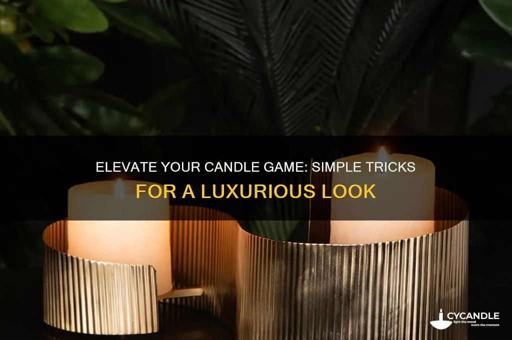 how to make candles look fancy