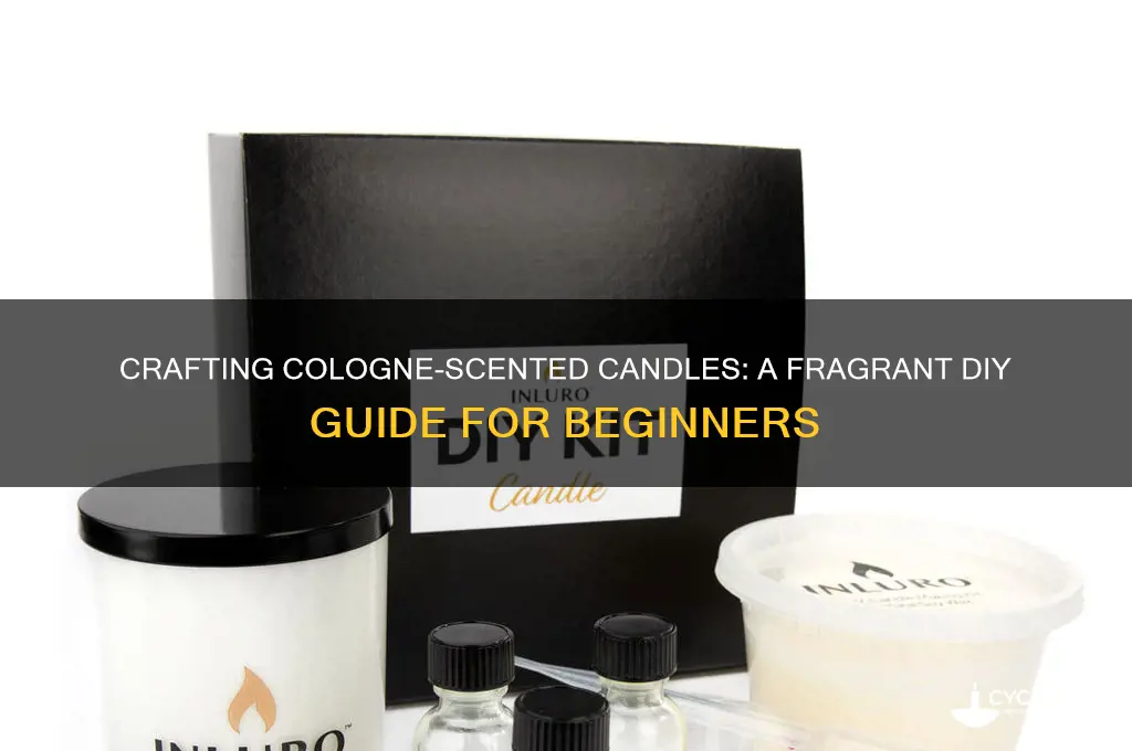 how to make candles smell like cologne