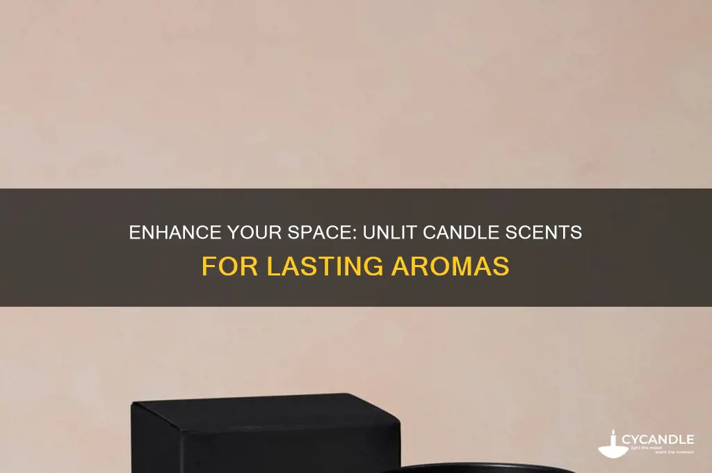 how to make candles smell without lighting them