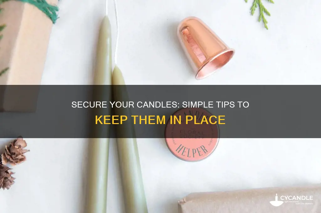 how to make candles stay in holder