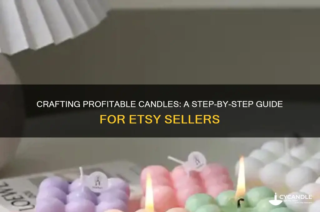 how to make candles to sell on etsy