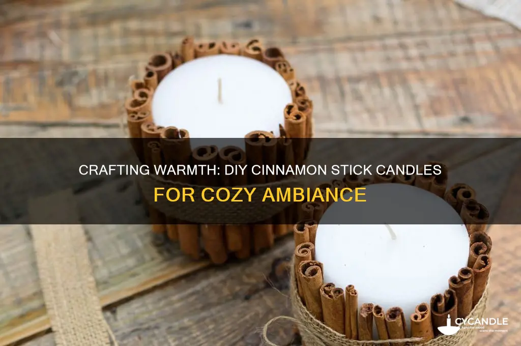 how to make candles with cinnamon sticks