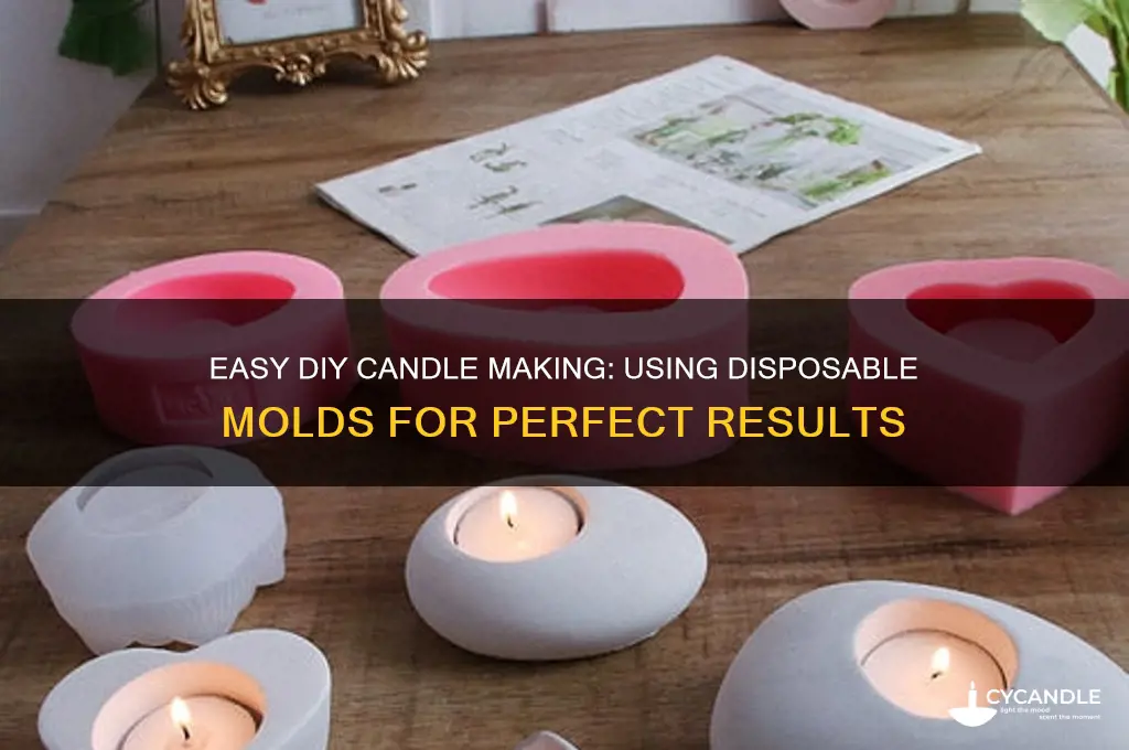 how to make candles with disposable molds