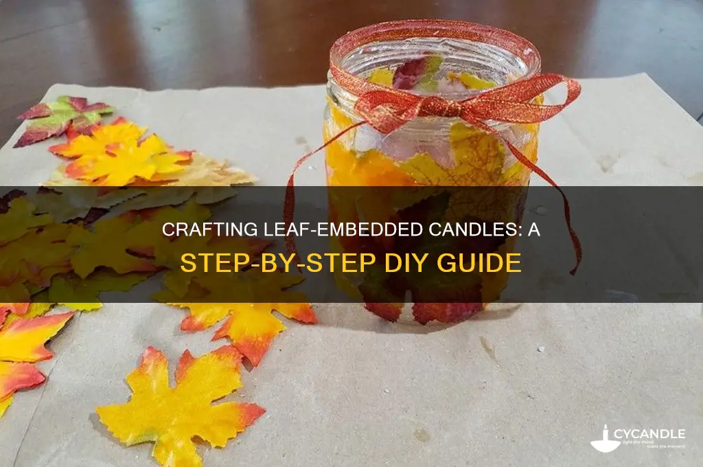 how to make candles with leaves in them