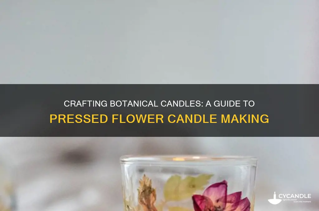 how to make candles with pressed flowers