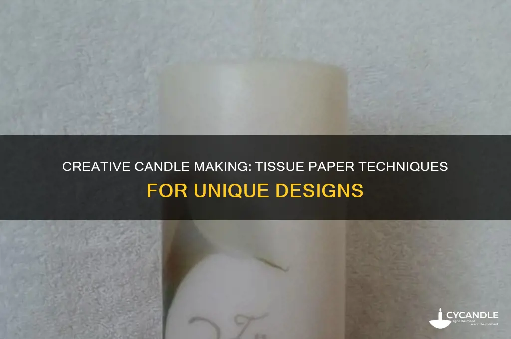 how to make candles with tissue paper