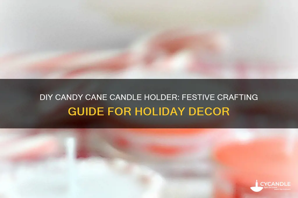 how to make candy cane candle holder