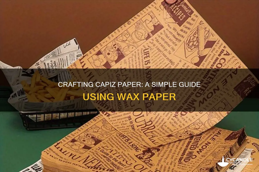 how to make capiz paper from wax paper