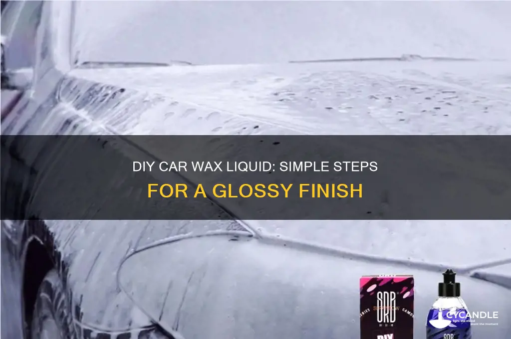 how to make car wax liquid