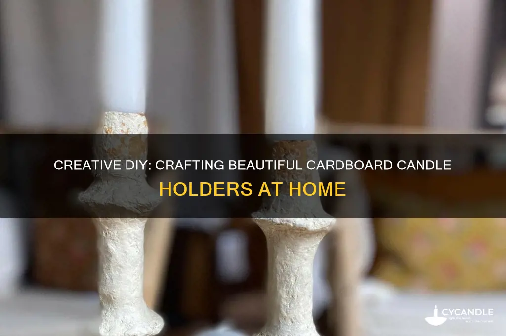 how to make cardboard candle holders