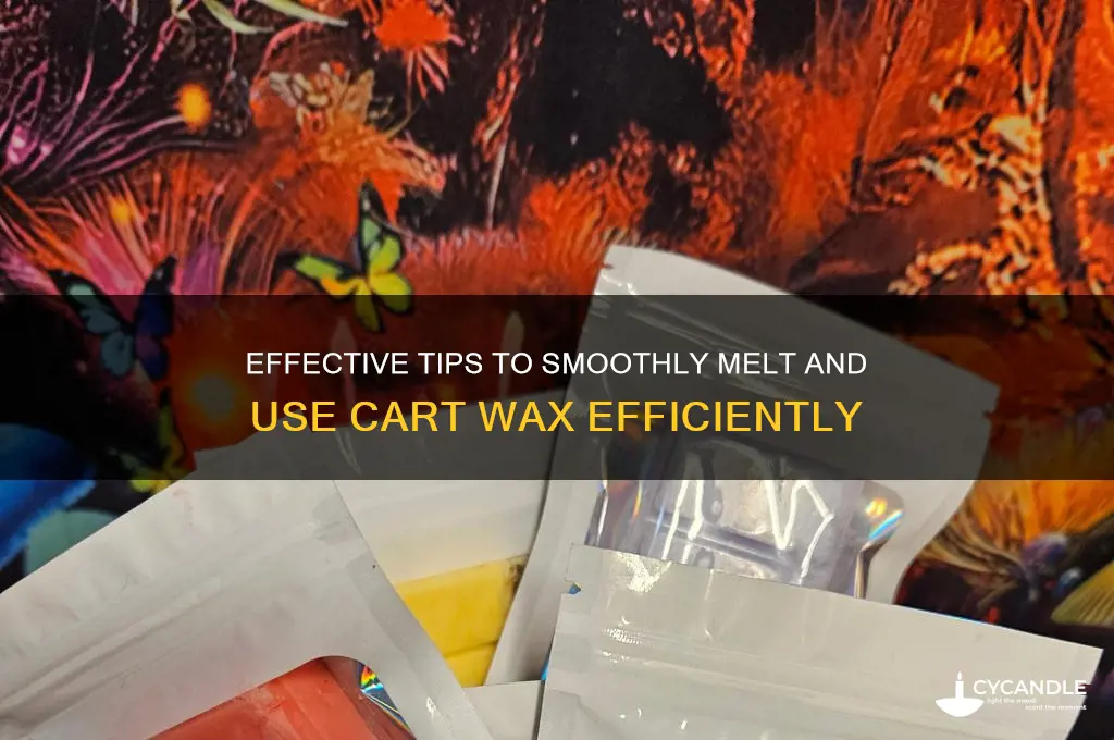 how to make cart wax go down