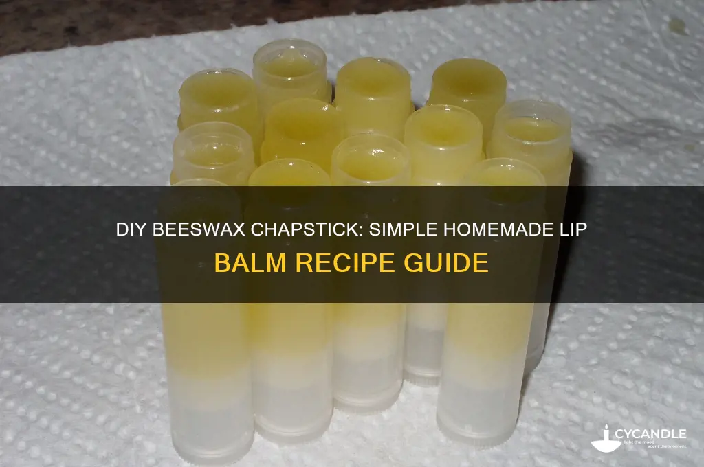 how to make chapstick with beeswax