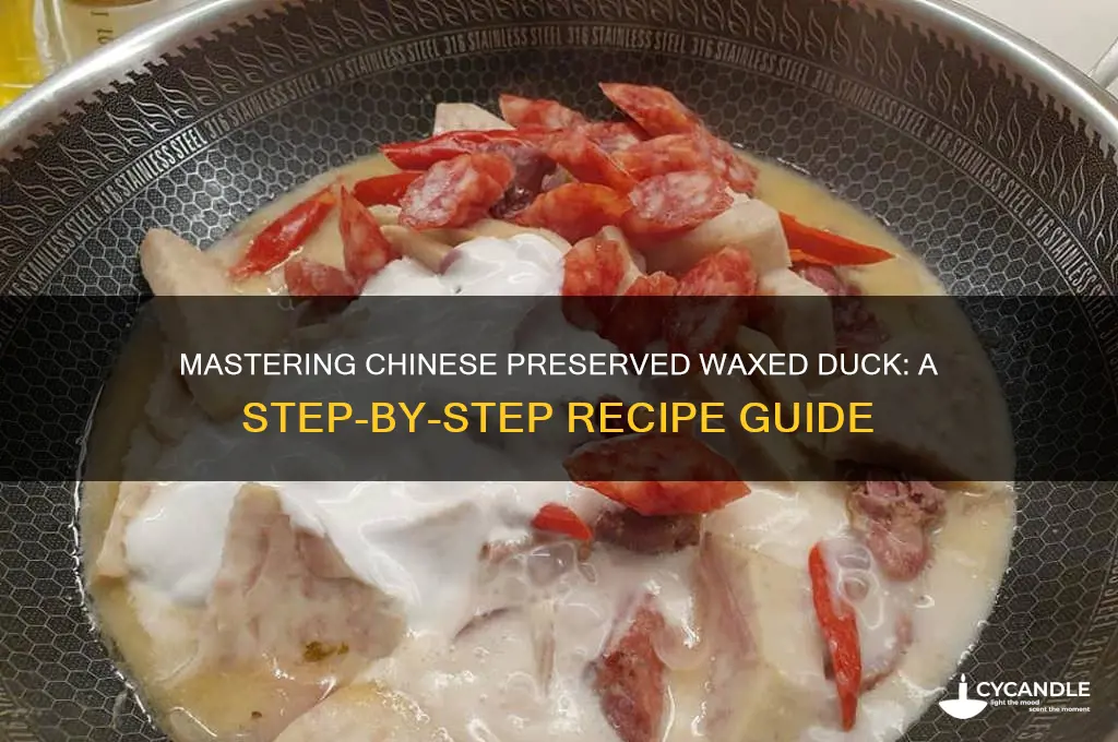 how to make chinese preserved waxed duck